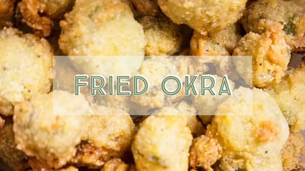 Fried Okra