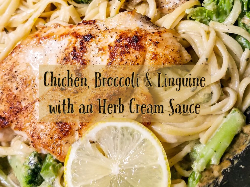 Chicken, Broccoli & Linguine with an Herb Cream Sauce