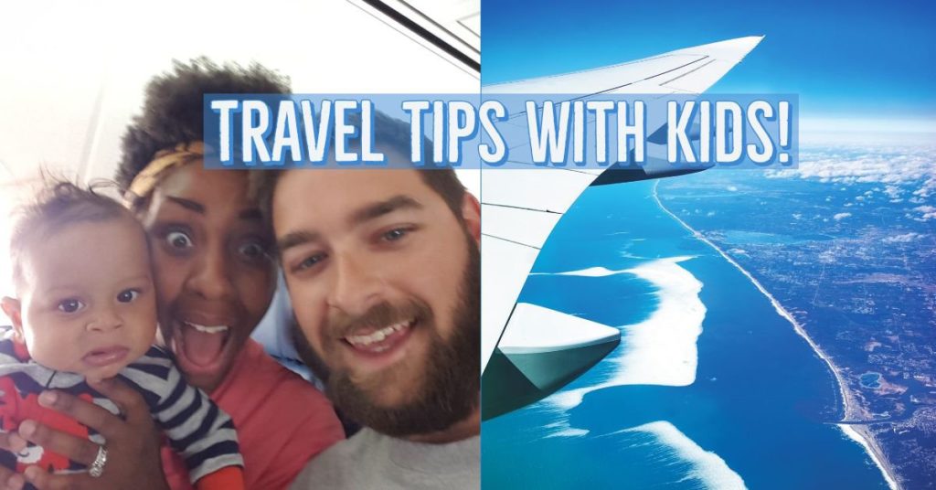 Travel Tips with Kids!