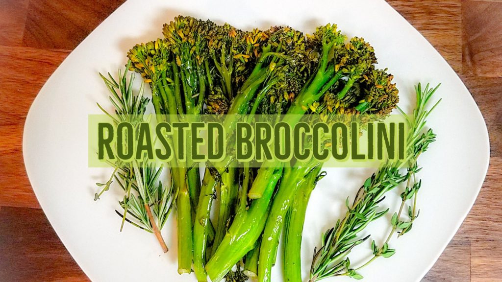 Roasted Broccolini