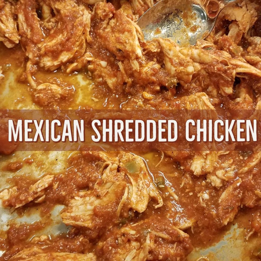 Mexican Shredded Chicken